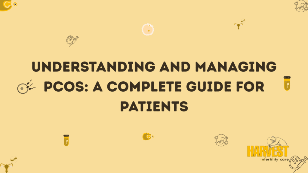 Understanding and Managing PCOS A Complete Guide for Patients